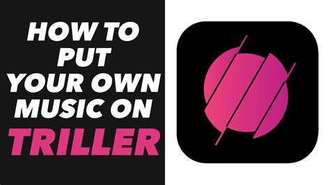 how to add your music to triller and enhance your storytelling through music